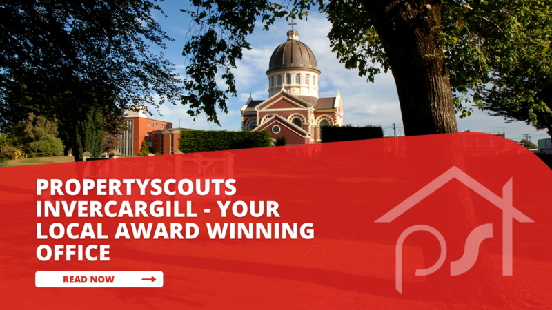 When it comes to great value & quality property management choose Propertyscouts Invercargill