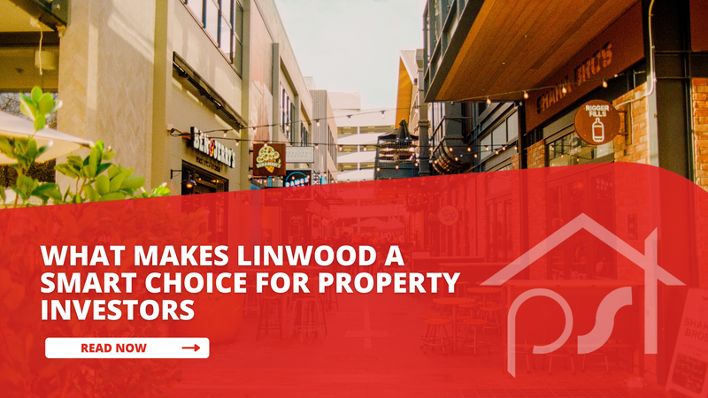 What Makes Linwood a Smart Choice for Property Investors