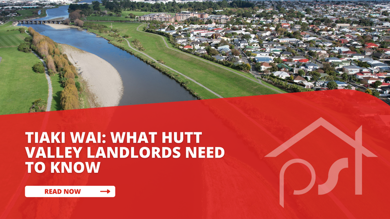 Tiaki Wai: What Hutt Valley landlords need to know